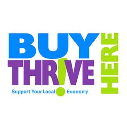 Buy Here Thrive Here. Support our local economy.