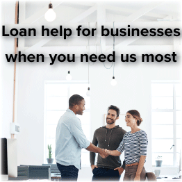Business loan help when you need it most